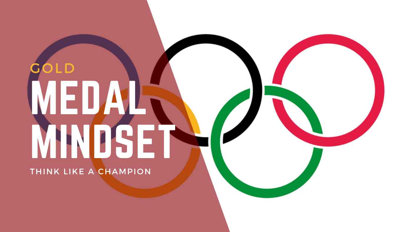 Gold Medal Mindset: How Physicians Can Think Like Champions