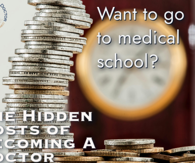 The Costs of becoming a doctor medical school admissions the developing doctor physician coaching