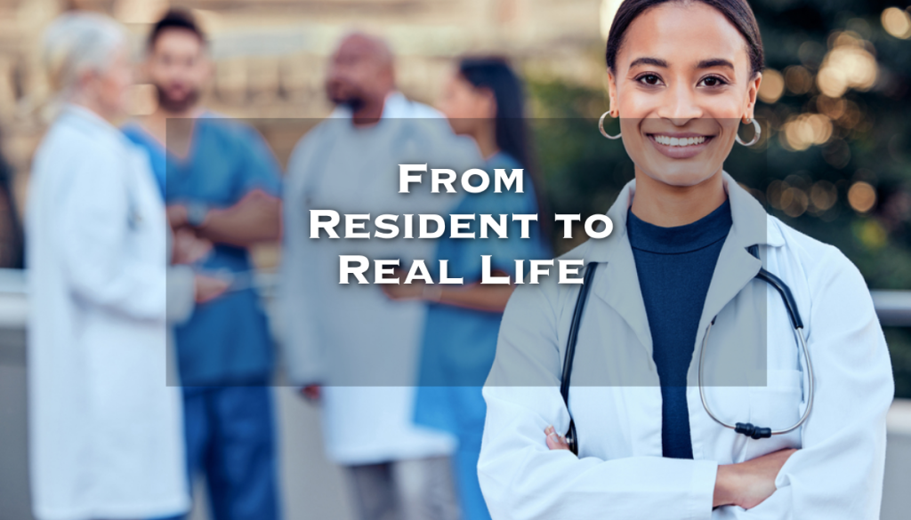 physician career transision new attending physician new doctor physician coaching