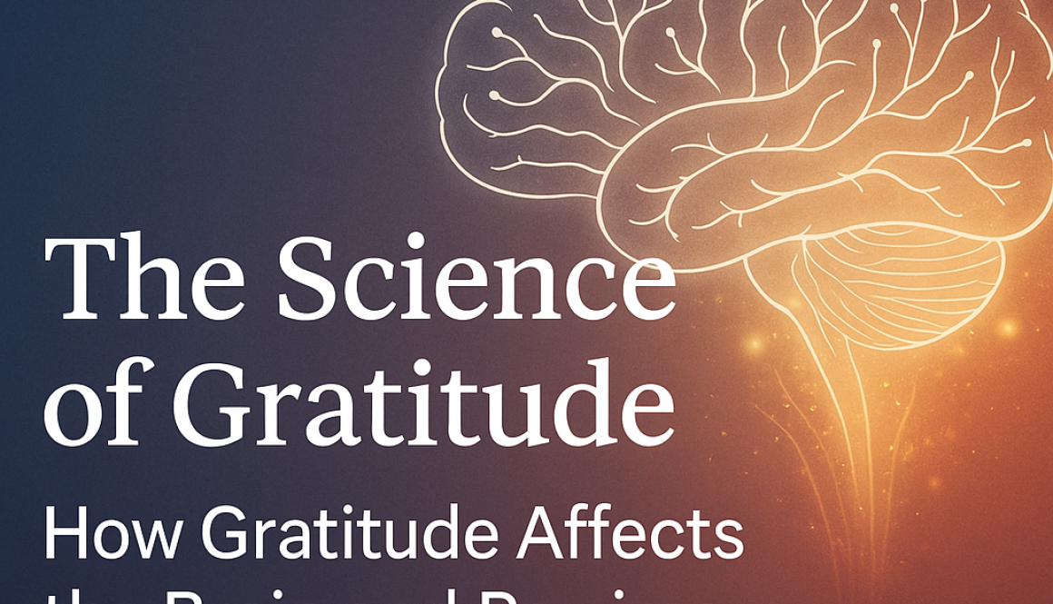 Illustration of a glowing human brain with neural lines and warm blue-gold gradient background, paired with the text “The Science of Gratitude: How Gratitude Affects the Brain and Rewires Perception.”
