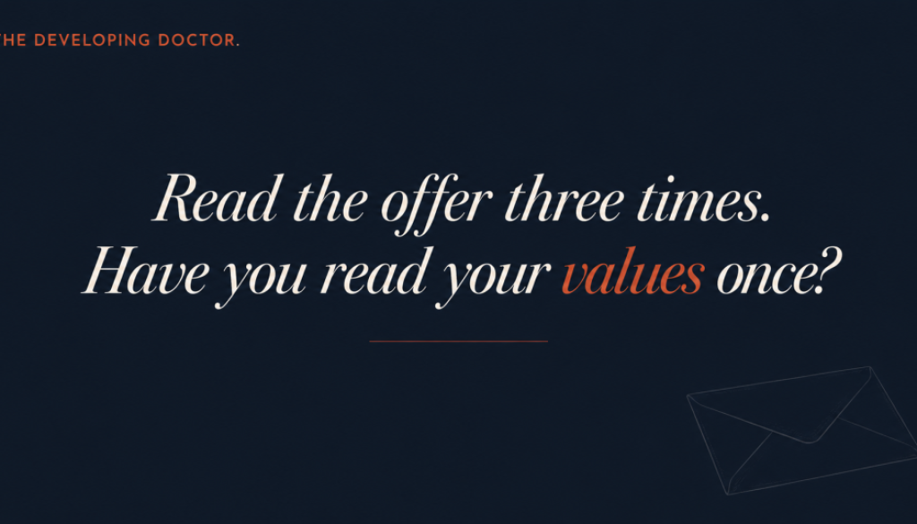 Physician values audit graphic asking whether you have read your values as carefully as the offer letter.