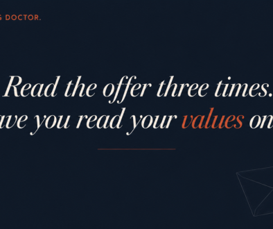 Physician values audit graphic asking whether you have read your values as carefully as the offer letter.